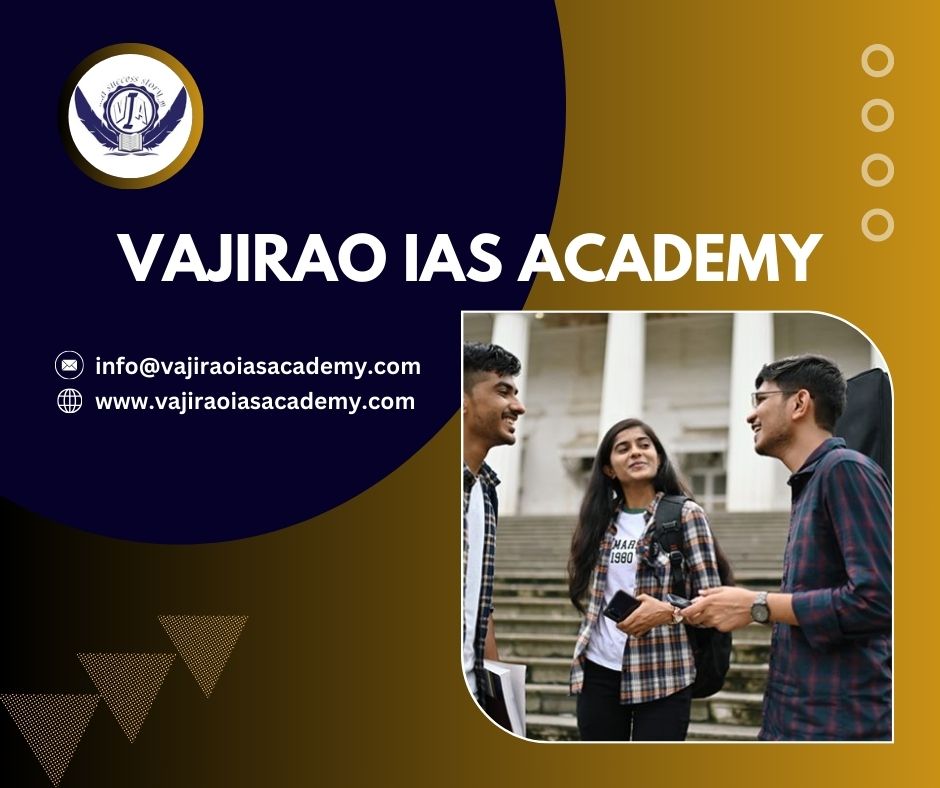 Top Ias Coaching Centers In Delhi - Vajirao Ias Academy